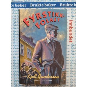 Kjell Gundersen - Fyrstikk-folket