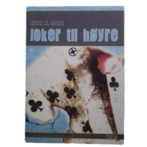 Kjell H. Mre - Joker til hyre (Innb.)