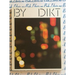 Kjell Heggelund - BY DIKT