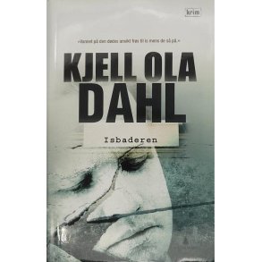 Kjell Ola Dahl - Isbaderen