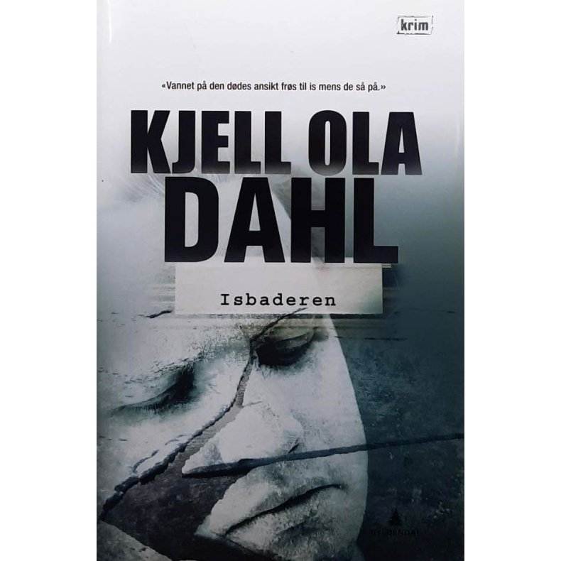 Kjell Ola Dahl - Isbaderen (Innb.)