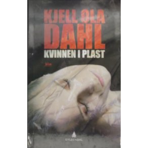 Kjell Ola Dahl - Kvinnen i plast (Innb.)