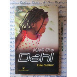 Kjell Ola Dahl - Lille tambur