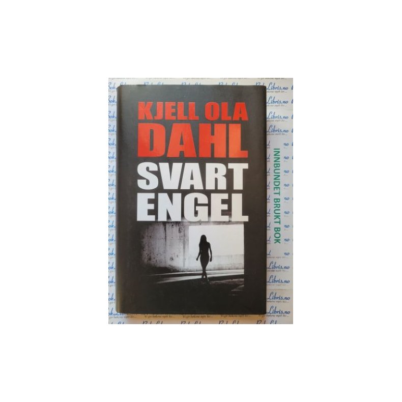 Kjell Ola Dahl - Svart engel