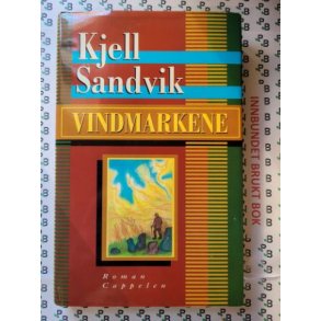 Kjell Sandvik - Vindmarkene