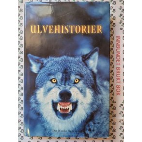 Kjell Snerte (red.) - Ulvehistorier