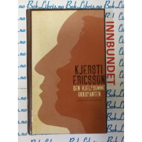 Kjersti Ericsson - Den hjelpsomme okkupanten (I)