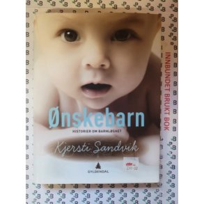 Kjersti Sandvik - nskebarn - Historier om barnlshet