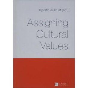 Kjerstin Aukrust (Red.) - Assigning Cultural Values