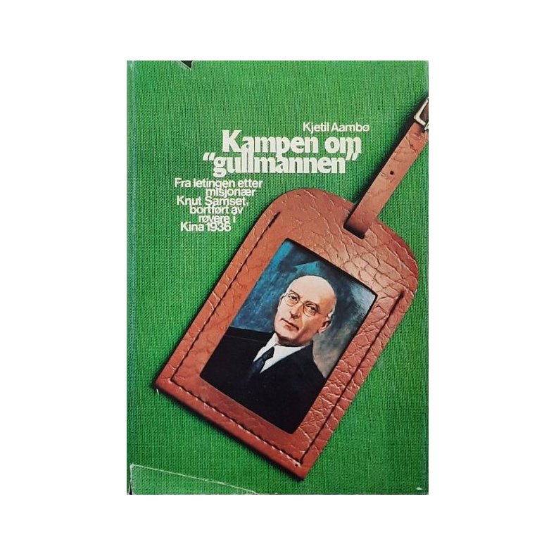 Kjetil Aamb� - Kampen om "gullmannen" (Innbundet)