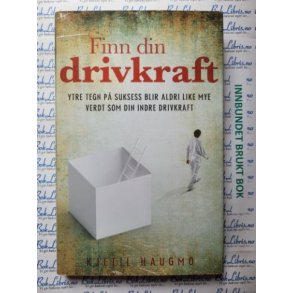 Kjetil Haugmo - Finn din drivkraft