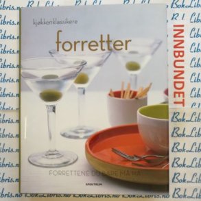 Juliet Rogers - Kjkkenklassikere - forretter (I)