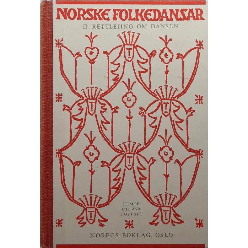 Klara Semb - Norske folkedansar II Rettleiing om dansen (Innb.)