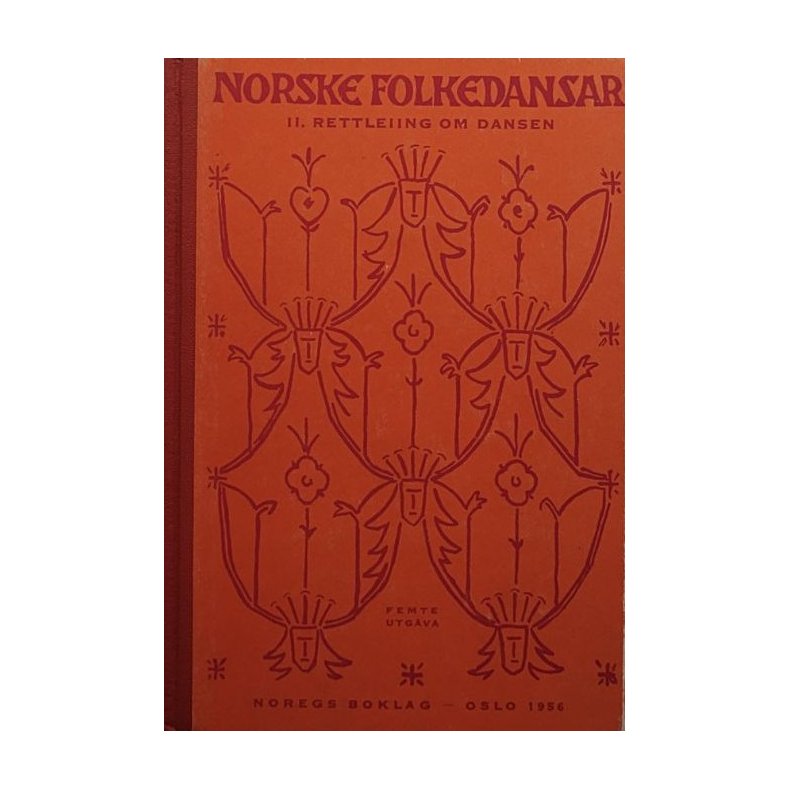 Klara Semb - Norske folkedansar II Rettleiing om dansen (Innbundet)