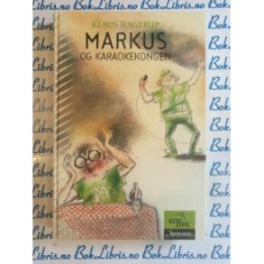Klaus Hagerup - Markus og karaokekongen
