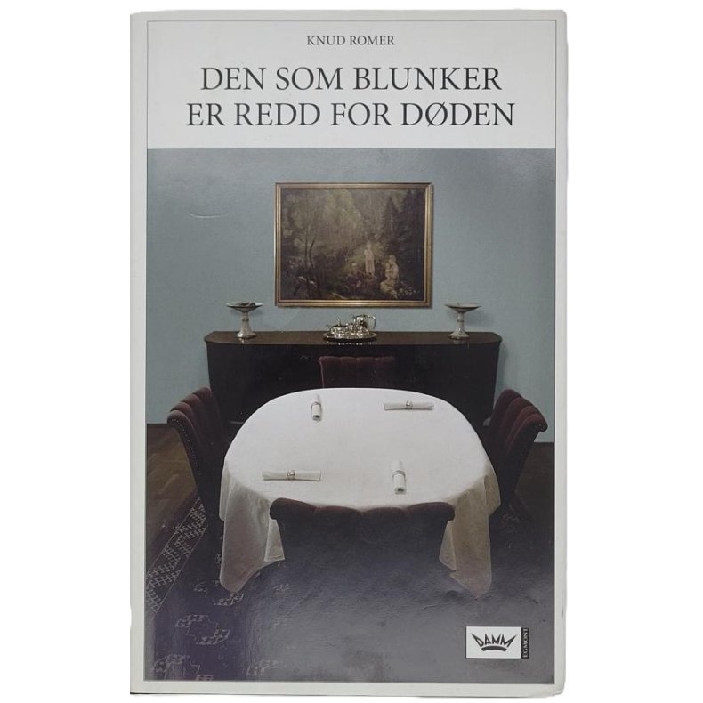 Knud Romer - Den som blunker er redd for dden