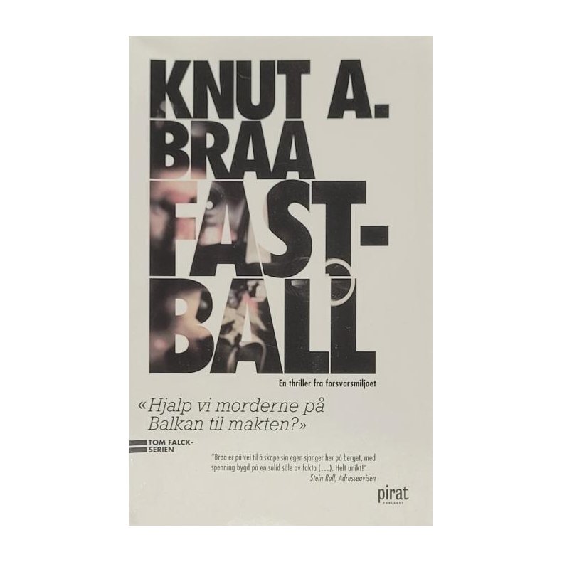 Knut A. Braa - Fastball