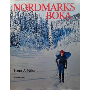 Knut A. Nilsen - Nordmarksboka - Innbundet