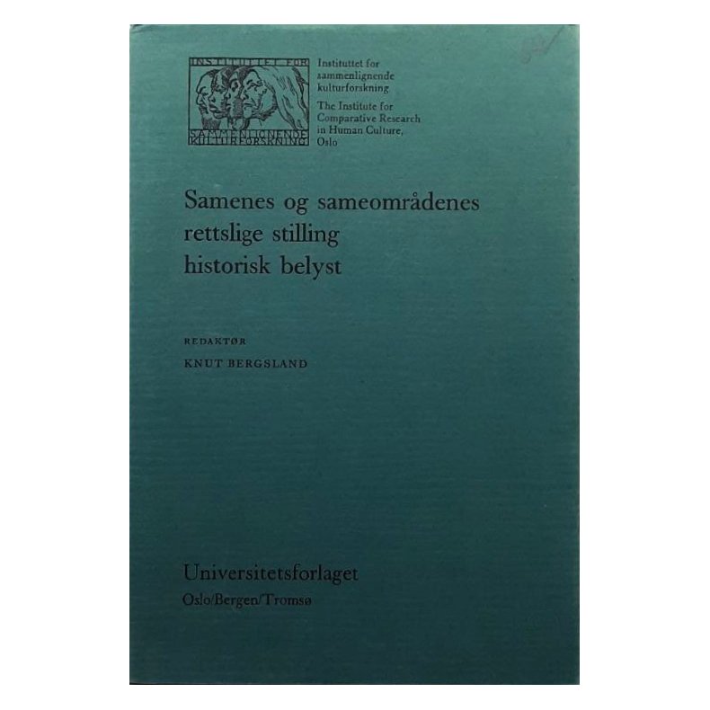 Knut Bergsland - Samenes og sameomr�denes rettslige stilling historisk belyst (I)