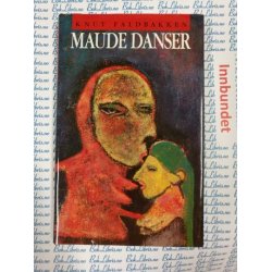 Knut Faldbakken - Maude danser
