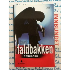 Senskade - Knut Faldbakken - Bruktbok - Innbundet