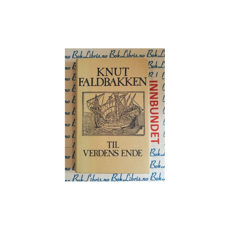 Knut Faldbakken - Til verdens ende (I)