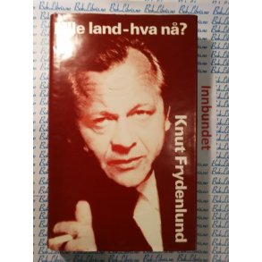 Knut Frydenlund - Lille land - hva n?