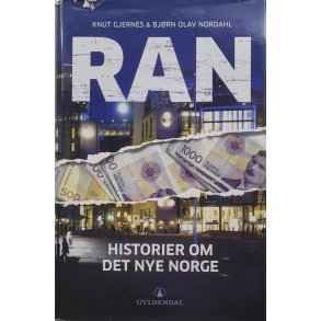 Knut Gjernes & Bjrn Olav Nordahl - RAN Historier om det nye Norge