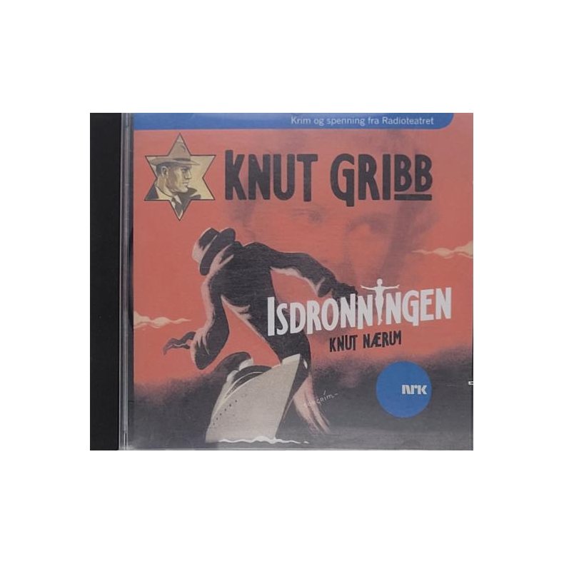 Knut Gribb - Isdronningen - av Knut Nrum