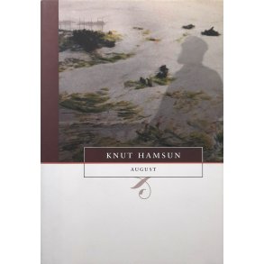 Knut Hamsun - August - Innbundet