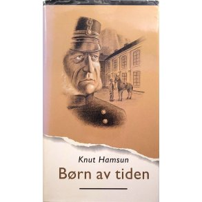 Knut Hamsun - Brn av tiden