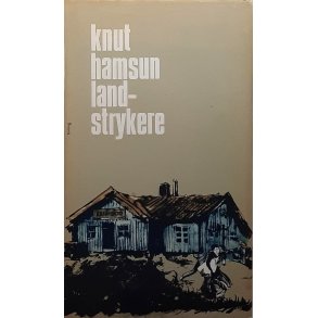 Knut Hamsun - Landstrykere - Innb.