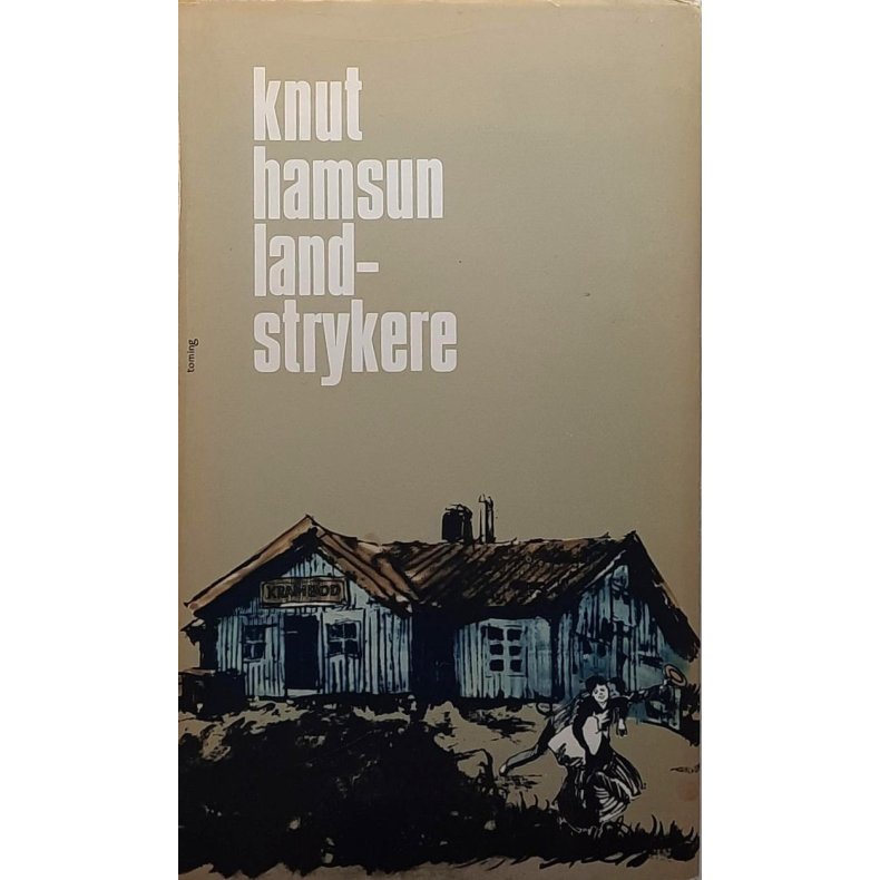 Knut Hamsun - Landstrykere - Innb.