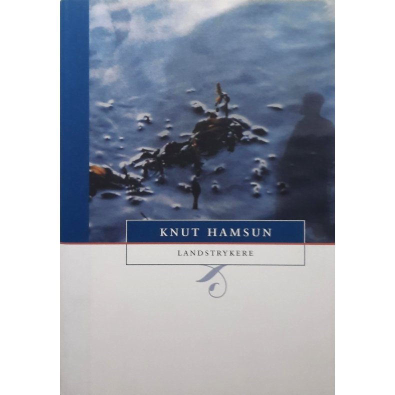Knut Hamsun - Landstrykere - Innbundet