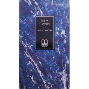 Knut Hamsun - Landstrykere (rhundrets bibliotek)