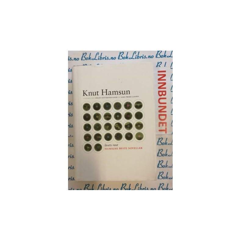 Knut Hamsun - Livets rst (I)