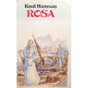 Knut Hamsun - Rosa