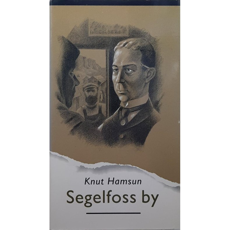 Knut Hamsun - Segelfoss by