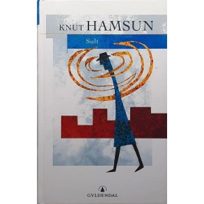 Knut Hamsun - Sult (Innbundet)