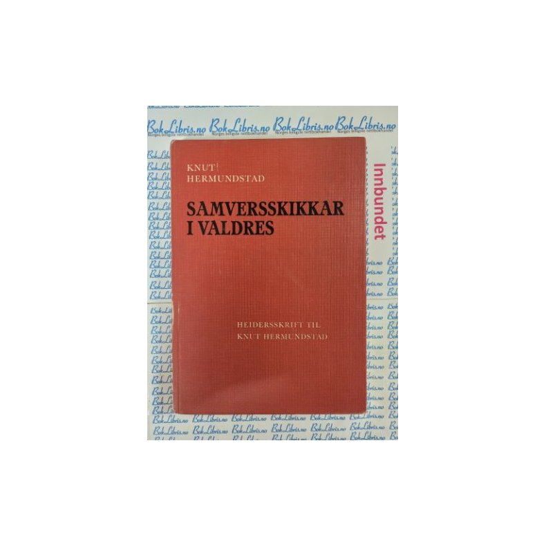 Knut Hermundstad - Samversskikkar i Valdres