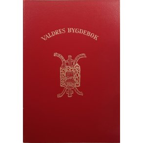 Knut Hermundstad - Valdres Bygdebok II - Natur. oldtid, mlfre, gardsnamn og folk