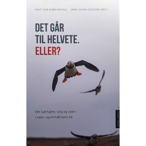 Knut Ivar Bj�rlykhaug m.fl. (red.) - Det g�r til helvete. Eller?