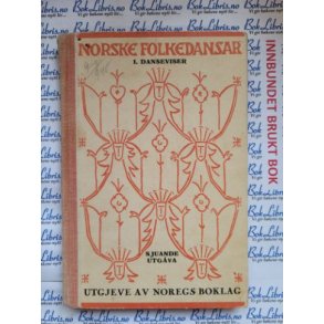 Knut Liestl og Klara Semb - Norske folkedansar. I Danseviser