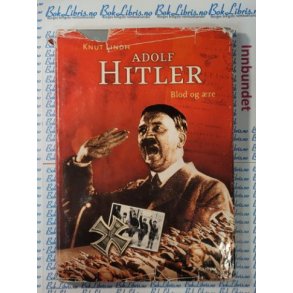 Knut Lindh - Adolf Hitler Blod og re