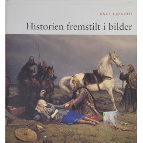 Knut Ljgodt - Historien fremstilt i bilder