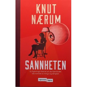 Knut N�rum - Sannheten - Innbundet