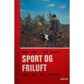Knut Rom og Per Jorsett - Sport og friluft