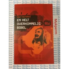 Knut Tveitereid - En helt overkommelig bibel