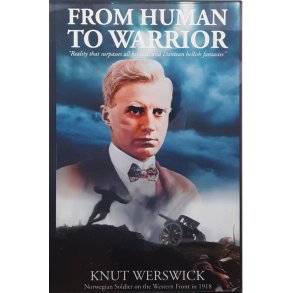 Knut Werswick - From Human To Warrior
