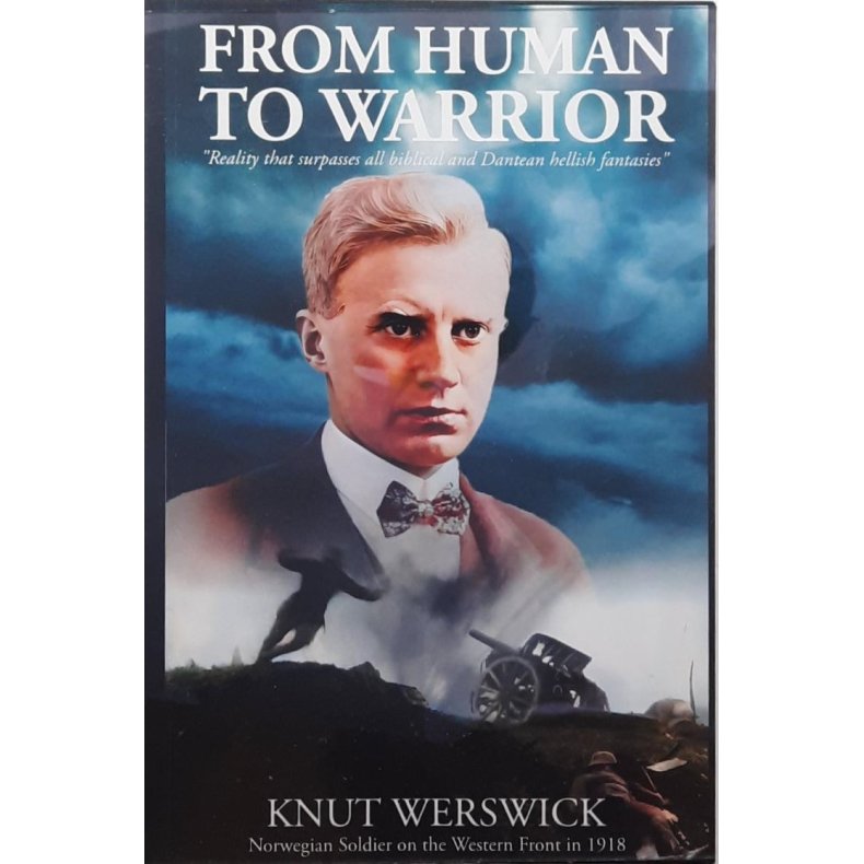 Knut Werswick - From Human To Warrior